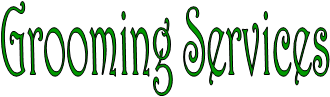 Grooming Services 
